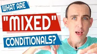 💥 Explained! What Are MIXED Conditionals in English Grammar?