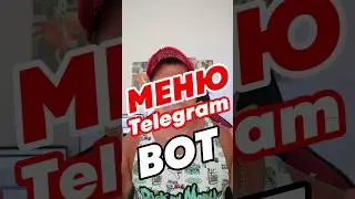 Создаём интерактивное меню в телеграм бот. Разработка 