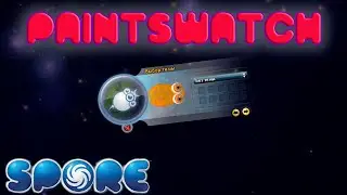 Spore | Игра За PaintSwatch