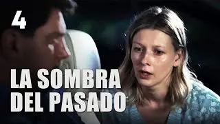 La sombra del pasado | Capítulo 4 | Película romántica en Español Latino