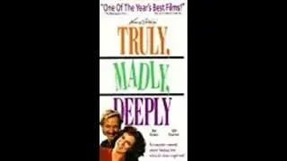 Opening to “Truly, Madly, Deeply” 1992 VHS [Touchstone]