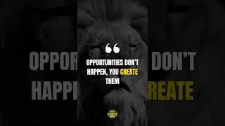 Create the opportunity #short #motivation #positivevibes