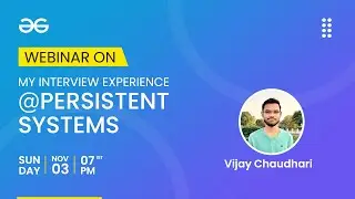 Webinar | My Interview Experience at Persistent Systems