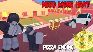 ROBLOX 🔥Need More Heat  🔥 [ Full walkthrough + Pizza Ending ]