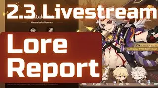 2.3 is gonna hyyyype (Lore Report) | Genshin Impact Theory and Lore