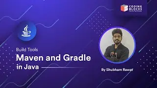 Build Tools : Maven and Gradle in Java | Java by Shubham Rawat