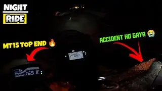Highway Full Hyper Night Ride Pr Accident Hote Hue Bacha | Mt15 Top End
