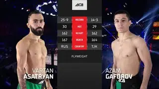 Вартан Асатрян vs. Азам Гафоров | Vartan Asatryan vs. Azam Gaforov | ACA 161