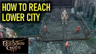 How to Reach Lower City | Baldurs Gate 3 (BG3)