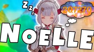 🆕️ 2 Hours of Noelle Build Guides & Dedication [Genshin Impact]