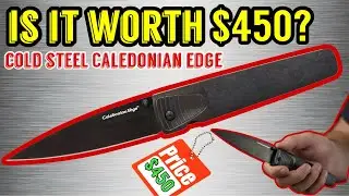 Cold Steel Caledonian Edge - Is It Worth $450 !? + Ultimate Knife Comparison to Spartan and Espada