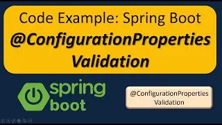 Spring Boot @ConfigurationProperties: Property Validation Example