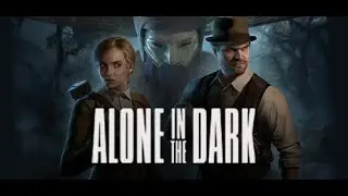 Alone in the Dark 2024 ➤ ОДИН В ТЕМНОТЕ ➤  Прохождение