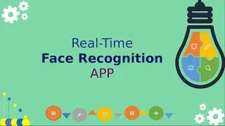 Real Time Face Recognition With Python |  Custom Face Recognition|ML APP