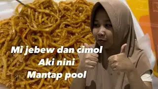 Cobain jajan pinggir jalan, mi jebew dan cimol aki nini cimahpar mantapp 