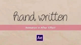 How to Create Handwritten Animation in After effects