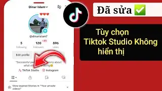 Cách khắc phục tùy chọn TikTok Studio không hiển thị trên TikTok | tải studio Tiktok