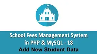 School Fees Management System in PHP & MySQL - Add New Student Data with Image Upload - 18