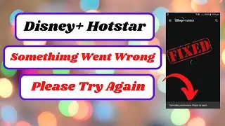 disney+ hotstar something went wrong problem|something went wrong please try again later hotstar
