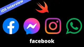 Facebook iOS Interview Question (Meta - Swift) – 2022