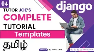 Templates in Python Django | Django Complete Tutorial | Django in Tamil | Tutor Joes | Part-4