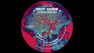 Riot Code - Tripwire [CRS003]