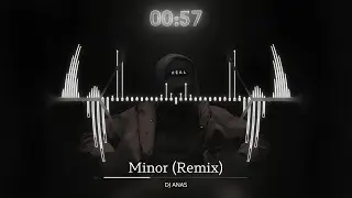 DJ ANAS & Miyage - Minor ( Remix ) _ ريمكس الأغنية الروسية الشهيرة