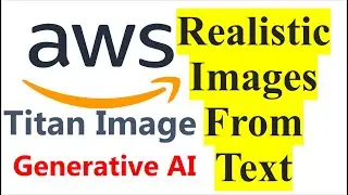 How to use Amazon Titan Image Generator API with using Python | Amazon Bedrock | Image Generative AI