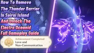 How To Remove The Thunder Barrier And The Storm In Seirai Island | Full Gameplay Guide