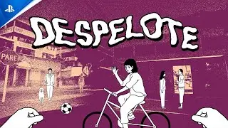 Despelote - Slice of Life Trailer | PS5 & PS4 Games