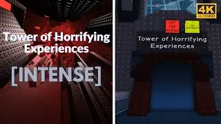 JToH: Tower of Horrifying Experiences (ToHE) | 4K