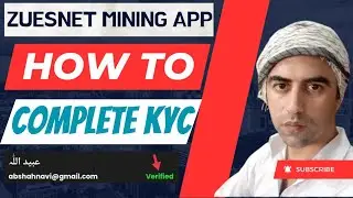 How to Complete KYC in ZUESNET Mining App