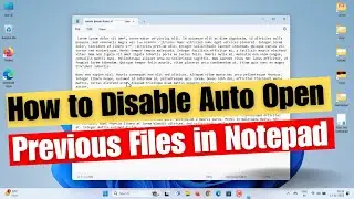 How to Stop Notepad Opening Previous Files at Startup