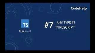 TypeScript #7: Any type in TypeScript