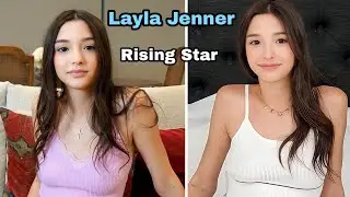 Layla Jenner || Nineteen Year Old Newcomer Actress And Rising Star || ONLY GIRLS