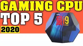 TOP 5: Best Gaming CPUs 2020