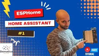 ESPHome and Home Assistant course: let's transform our home into a smart home😱😍