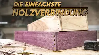 The BBQ-Joint - Die wirklich einfachste Holzverbindung - schnell, stabil und mit wenig Werkzeug