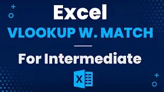VLOOKUP with MATCH Function (Intermediate)