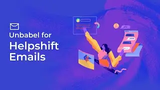 Unbabel for Helpshift Emails