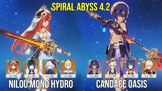 C0 Nilou Mono Hydro & C6 Candace Oasis - Spiral Abyss 4.2 - Genshin Impact