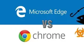 Microsoft Edge vs Google Chrome | Security Test