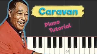Duke Ellington - Caravan - Jazz Piano Tutorial