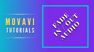 How To Fade In  Audio In Movavi  - Movavi Video Editor Plus 2020  #13