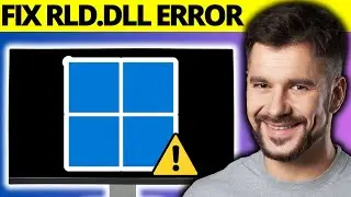 How To Fix rld.dll Failed To Load - Full Guide