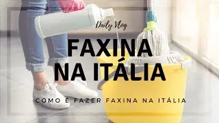 🛁 Trabalhar com FAXINA na Itália | Como é o nosso TRABALHO?