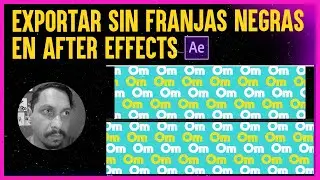 🔥CÓMO EXPORTAR MP4 SIN FRANJAS NEGRAS EN AFTER EFFECTS : TUTORIAL 32