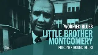 Little Brother Montgomery - Prisoner Bound Blues (Official Audio)