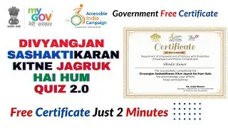 Government Free Certificate || Divyangjan Sashaktikaran - Kitne Jagruk Hai Hum Quiz 2.0