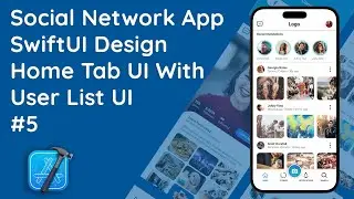 #5 Creating an Engaging Home Tab UI with User Recommendations | SwiftUI Native iOS UI/UX Design